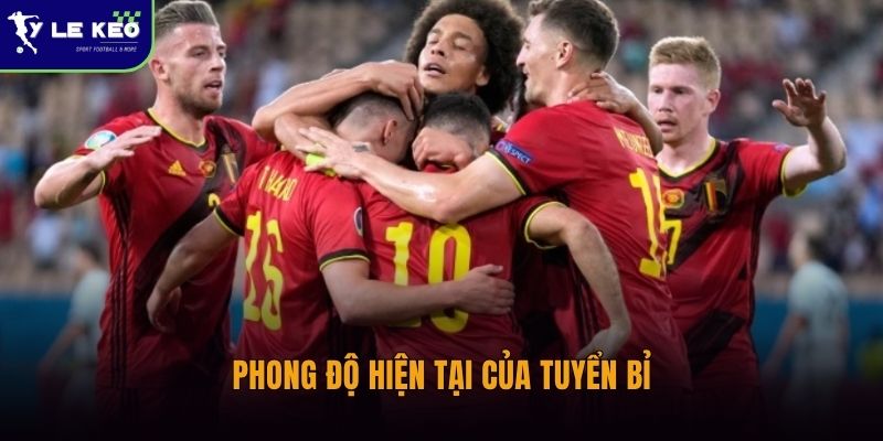 Soi kèo Bỉ vs Ai Cập 02:00 ngày 16/06 - Đại diện châu Phi liệu có tạo bất ngờ? 1 Phong độ hiện tại của tuyển Bỉ